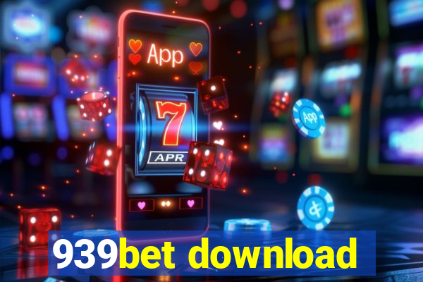 939bet download